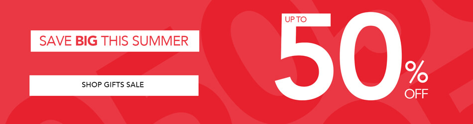 Save big this summer with up to 50% off selected gifts